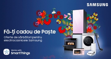 Samsung: Fă-ți cadou de Paște!