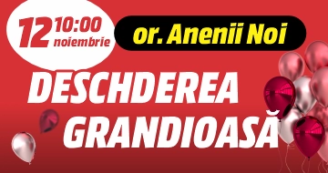 Deschiderea grandioasă în or. Anenii noi!